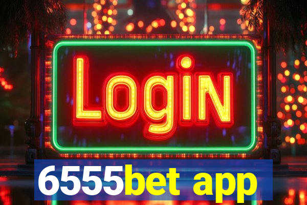 6555bet app